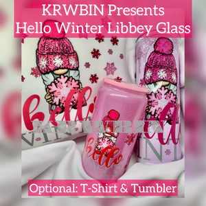 KRWBIN Hello Winter Libby Glass (Option w/ T-Shirt)